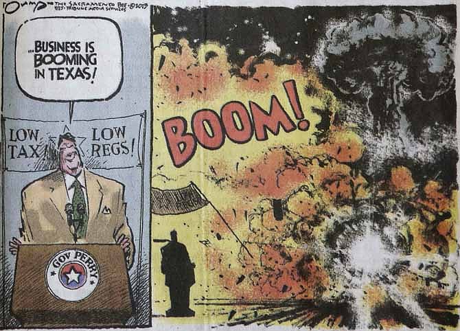 This Friday, April 26, 2013 photo shows an editorial cartoon that depicts Texas Gov. Rick Perry boasting about business booming in his state and then shows an explosion, that was featured in Thursday's edition of The Sacramento Bee newspaper, in Sacramento, Calif. Perry sent a letter to the Bee expressing his "disgust and disappointment" and demanding an immediate apology on behalf of the Texas town where 14 people died in a fertilizer plant blast last week. The cartoonist, Jack Ohman, defended his cartoon by saying the lack of government regulations in Texas was a fair topic for criticism.