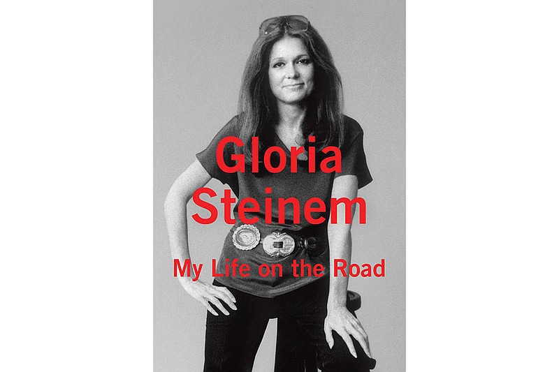 "My Life on the Road" by Gloria Steinem