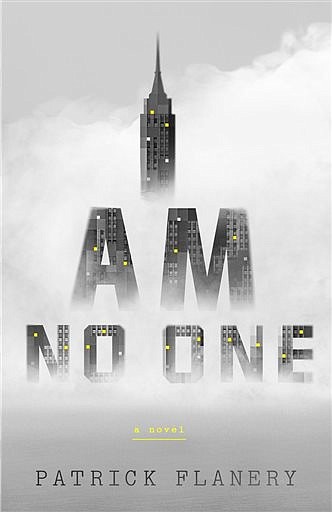 This book cover image released by Tim Duggan Books shows "I Am No One," by Patrick Flanery.