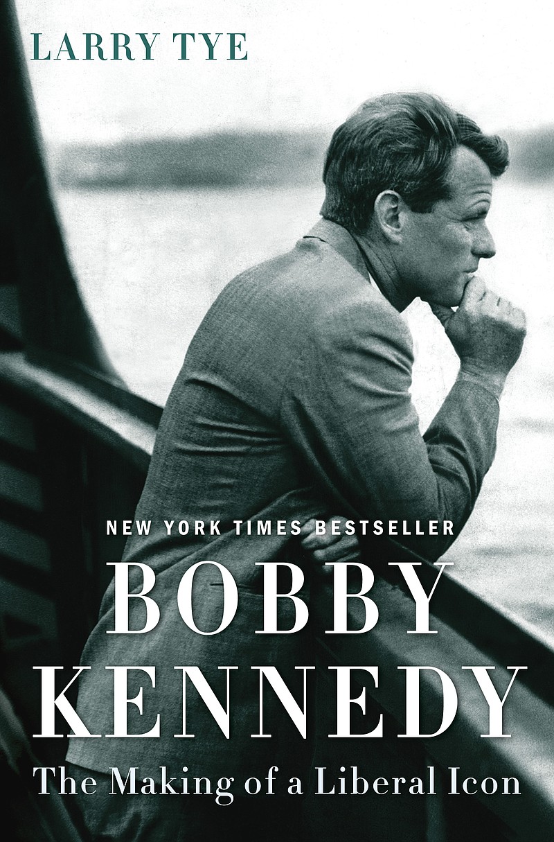 "Bobby Kennedy" by Larry Tye