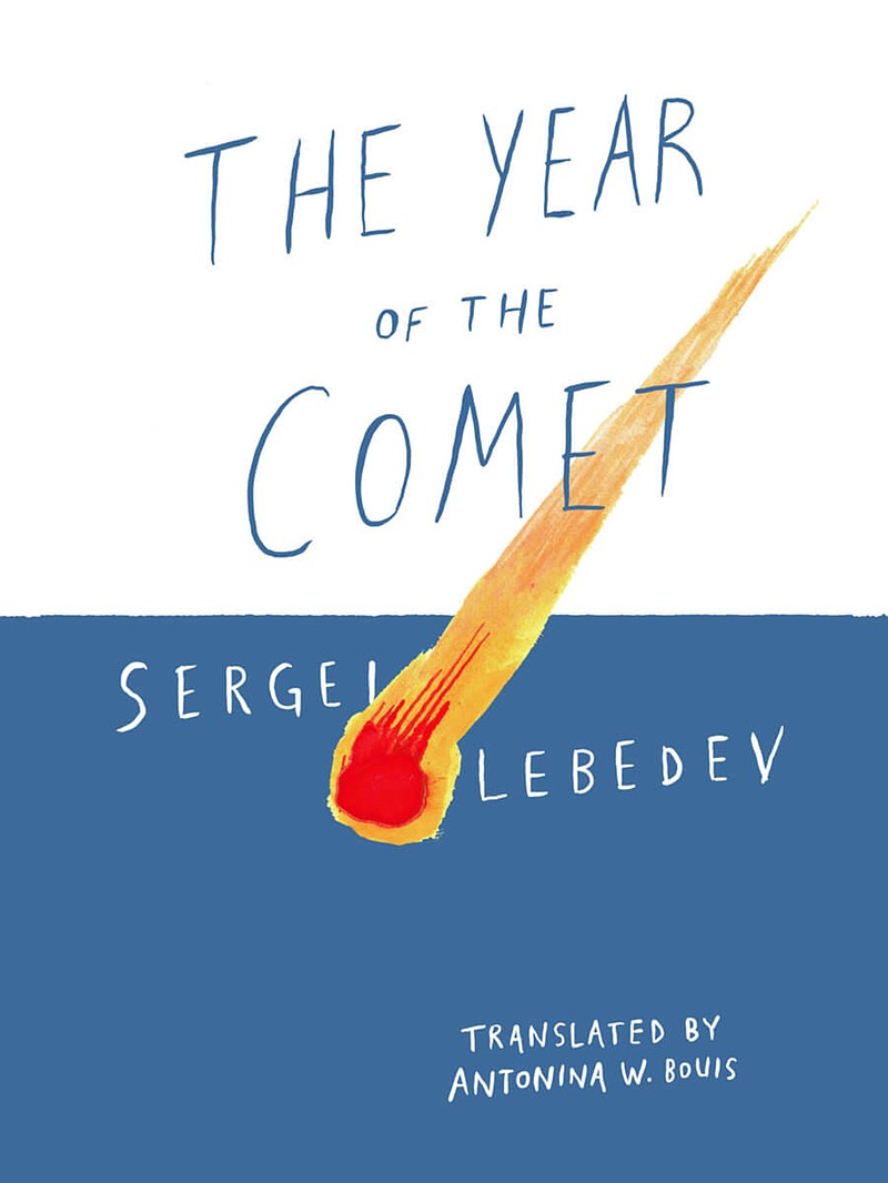 "The Year of the Comet" by Sergei Lebedev, translated by Antonina W. Bouis