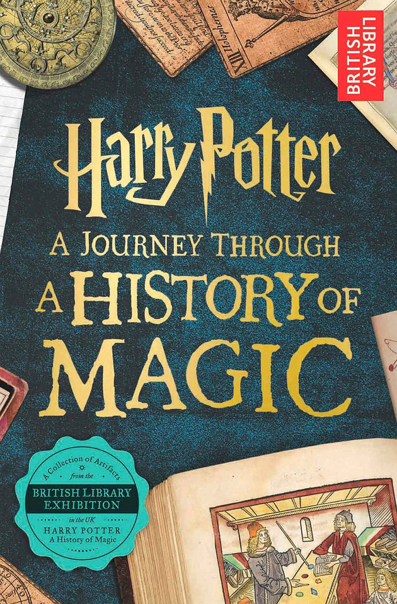 BOOKS | REVIEWS: Harry Potter A Journey Through A History Of Magic ...