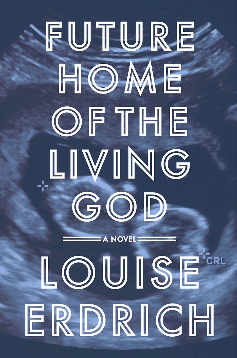 "Future Home of the Living God: A Novel" by Louise Erdrich (Amazon)