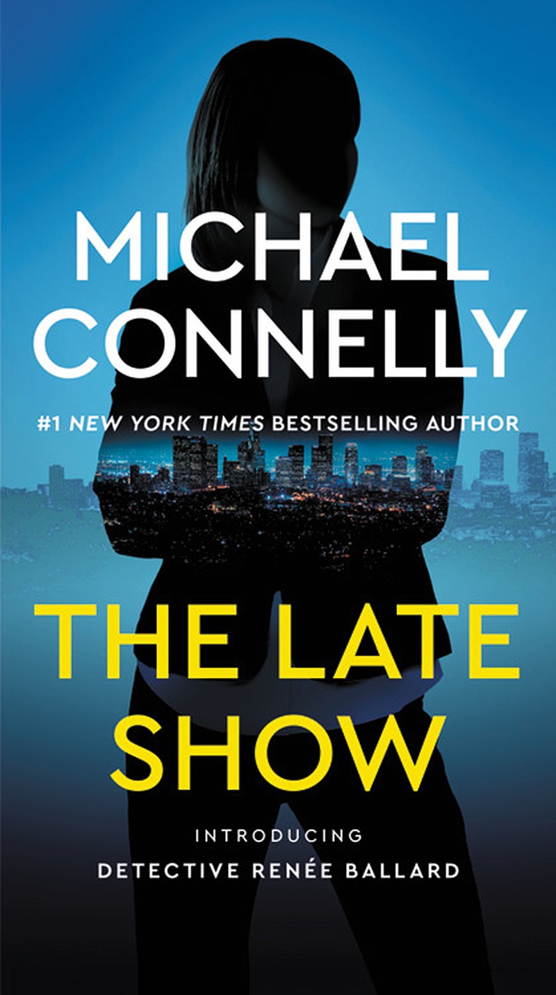 "The Late Show" by Michael Connelly. (Hachette Book Group)