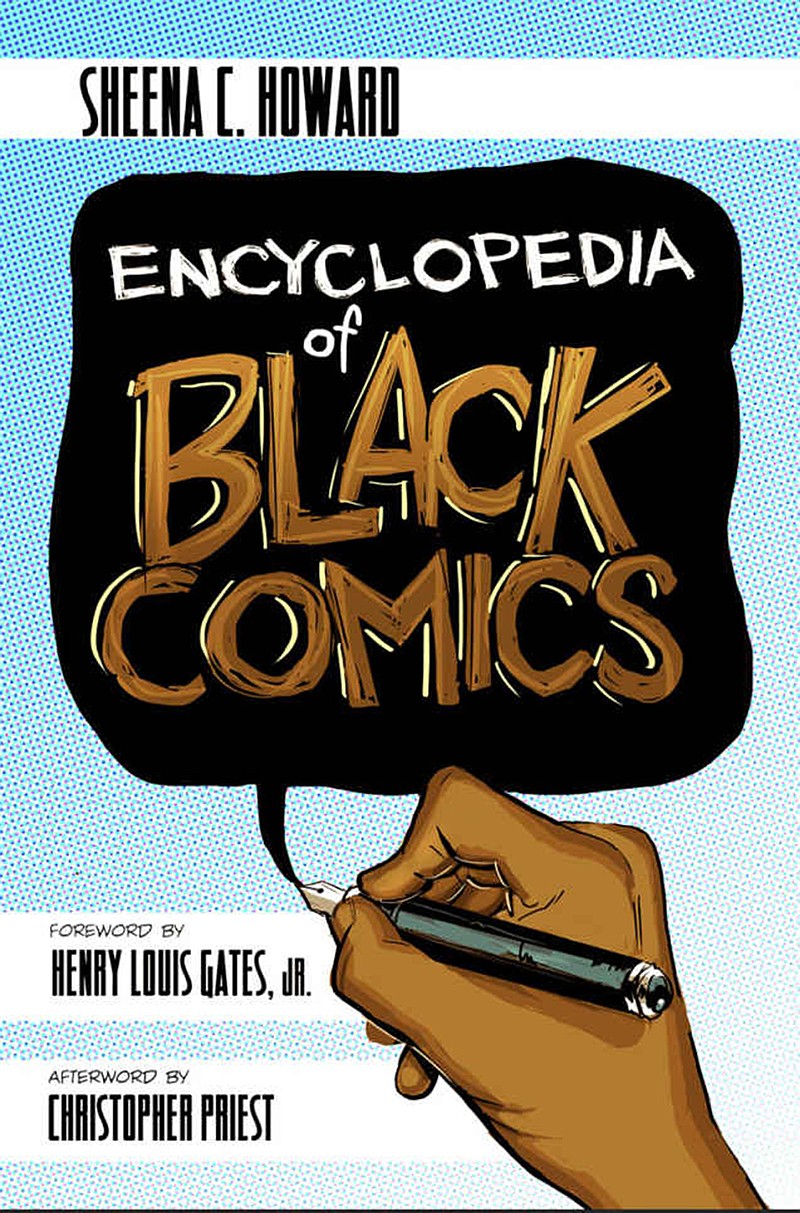 "Encyclopedia of Black Comics" edited by Sheena Howard (Amazon)