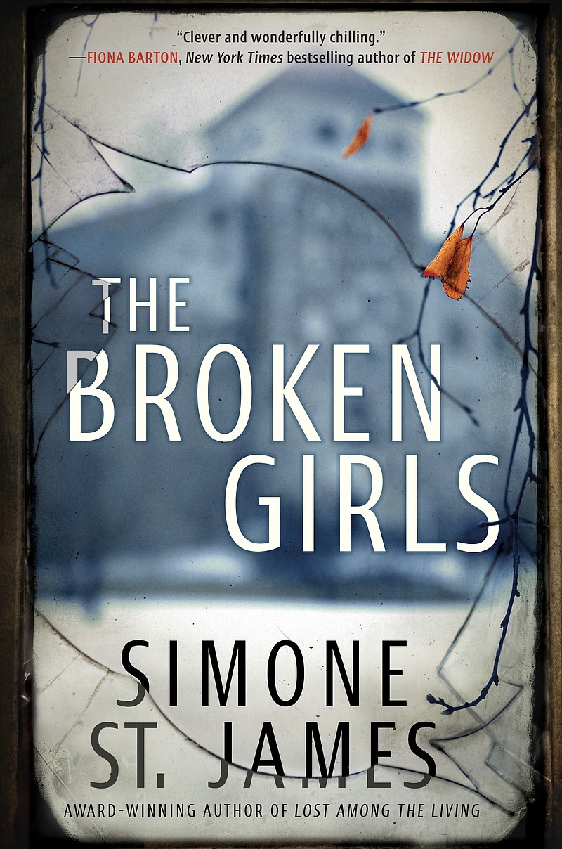 This cover image released by Berkley shows "The Broken Girls," by Simone St. James. (Berkley via AP)