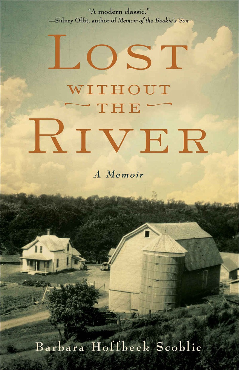 "Lost Without the River" by Barbara Hoffbeck Scoblic; She Writes Press (Amazon)