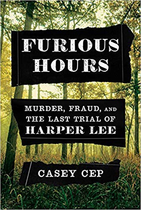 "The Furious Hours" by Casey Cep (Amazon)