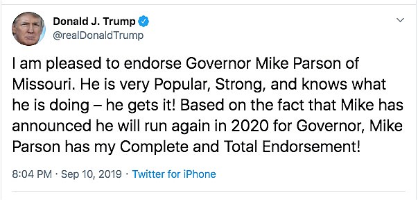 This screenshot shows President Trump's Sept. 10, 2019, tweet in support of Missouri Gov. Mike Parson's campaign to continue in office.
