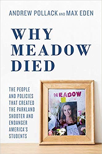 'Why Meadow Died,' by Hunter Pollack and Max Eden. (Post Hill Press/TNS) 