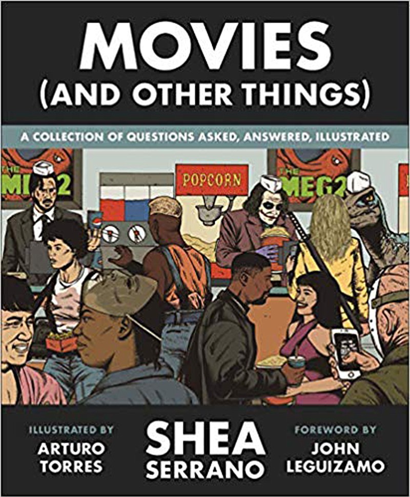 'Movies (And Other Things)'¬ by Shea Serrano (Twelve Hatchette Book Group/TNS) 