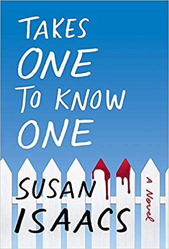 'Takes One to Know One'¬ by Susan Isaacs (Grove Press/TNS)