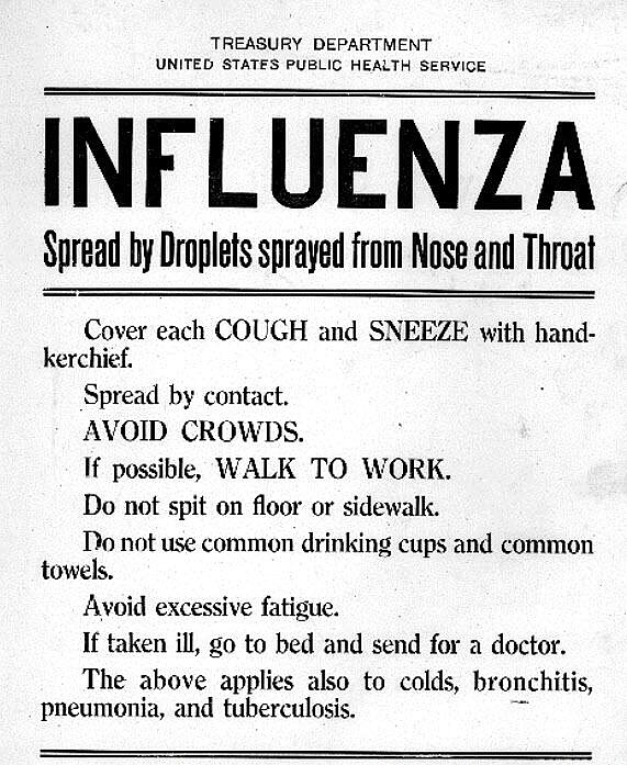 <p>From the Library of Congress</p><p>This 1918 U.S. Public Health Service poster shared guidance about how to avoid spreading the flu. The government posted notices like this one to relay information.</p>