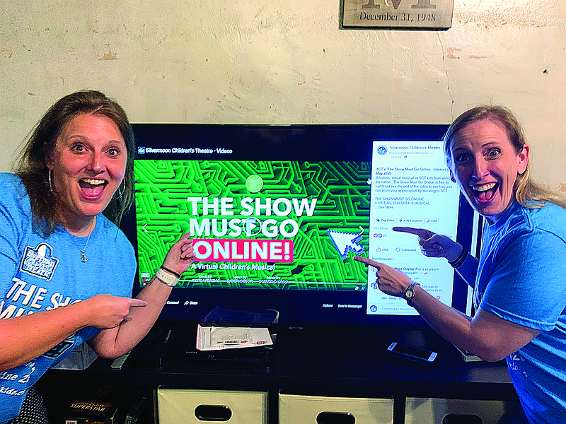 Silvermoon Children's Theatre's Susannah Linnett and Meredith Farren overcame many technical challenges to produce "The Show Must Go Online"