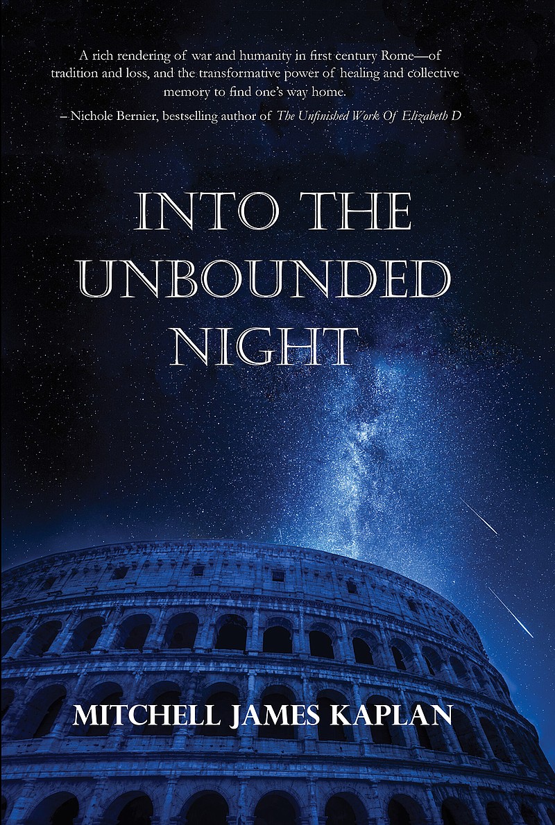 "Into the Unbounded Night," by Mitchell James Kaplan. (Regal House Publishing/TNS)