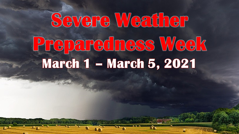 Missouri's 2021 Severe Weather Preparedness Week is March 1-5.