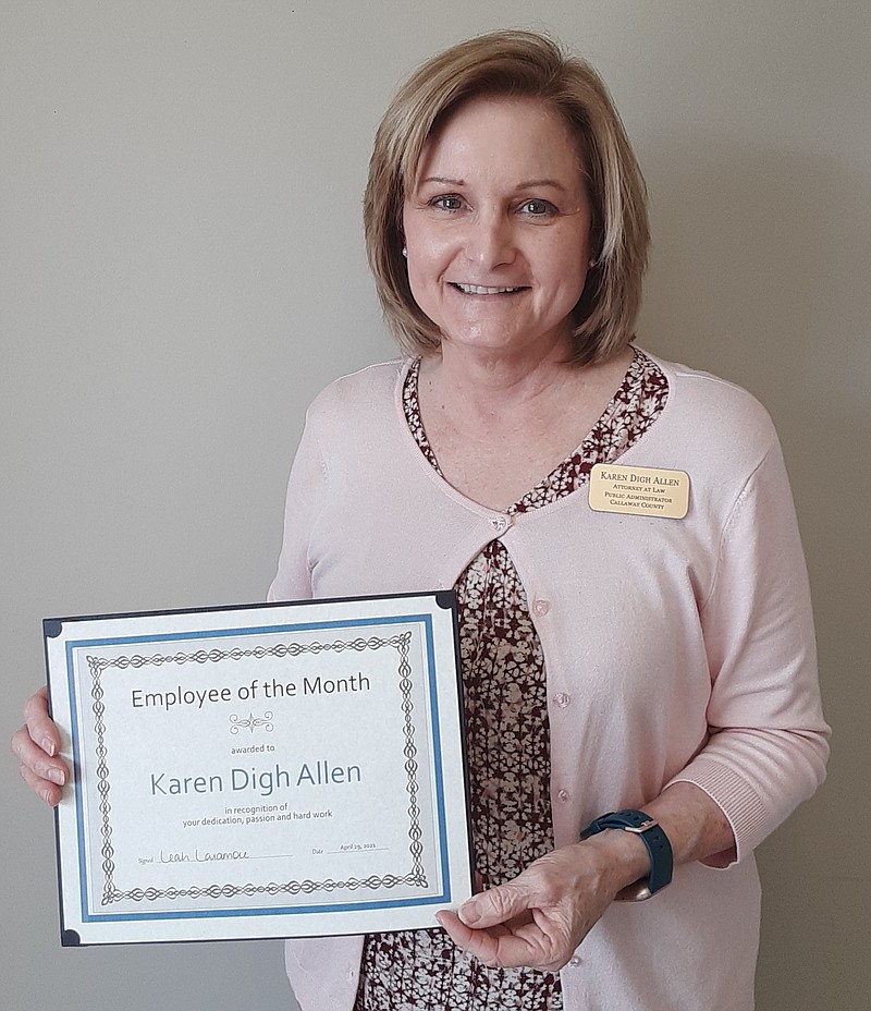 <p>Karen Digh Allen is Callaway County’s April employee of the month. Digh Allen has served as Callaway County’s public administrator for more than 24 years. Although it is often a difficult and thankless job, she is committed to her work and to clients. Digh Allen is a great example of an employee who goes above and beyond every day. She was recently named Missouri’s Public Administrator of the Year for 2021 — she was chosen to be recognized for this honor due to her dedication and passion for what she does. The Callaway County family wants Digh Allen to also be recognized on the local level for all of her hard work. Thank you for all you do, Digh Allen.</p>