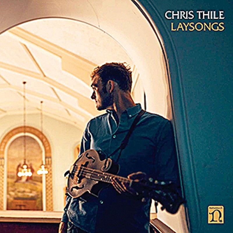 Chris Thile
"Laysongs" (Nonesuch)