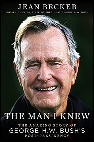 (Contributed photo) Jean Becker, chief of staff to the senior Bush in his post-presidency, published in June “The Man I Knew: The Amazing Story of George H. W. Bush’s Post-Presidency,” which details the ups and downs of being a former president from the perspective of a close confidant. 