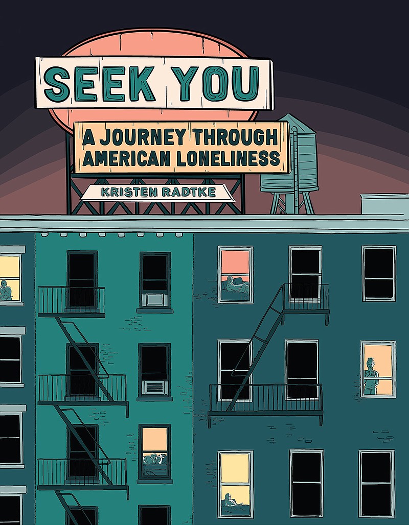 "Seek You," by Kristen Radtke. (Pantheon/TNS)