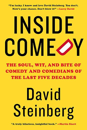 This cover image released by Knopf shows "Inside Comedy: The Soul, Wit, and Bite of Comedy and Comedians of the Last Five Decades" by David Steinberg. (Knopf via AP)