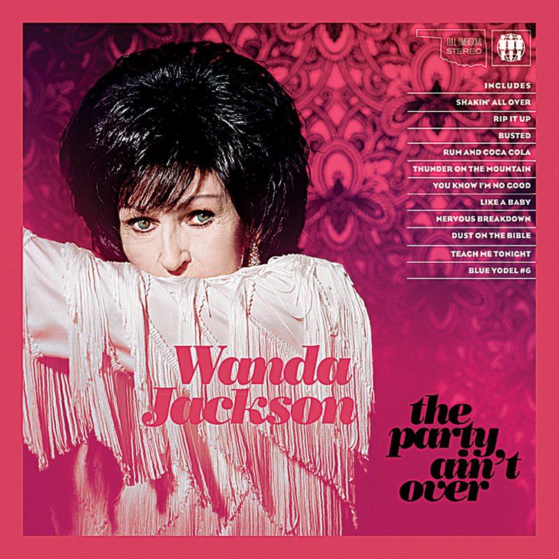 Wanda Jackson "The Party Ain't Over"