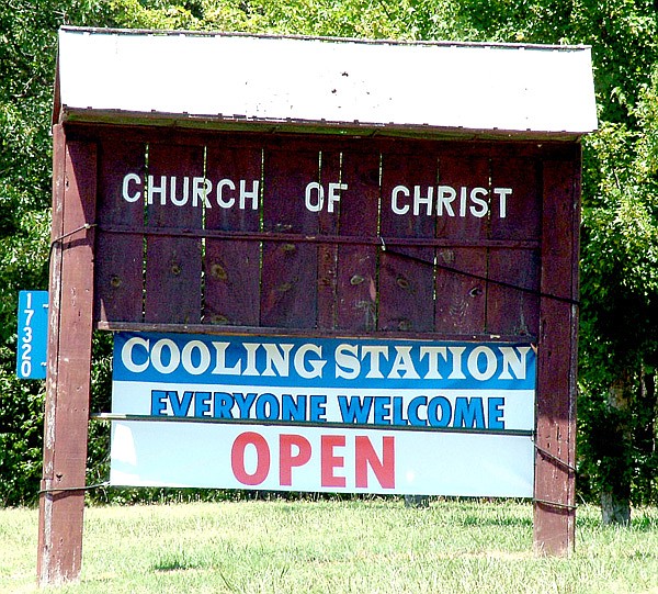  The Church of Christ at Garfield advertised that its building was available for anyone to stay in during the day to get out of the heat of the recent summer days.