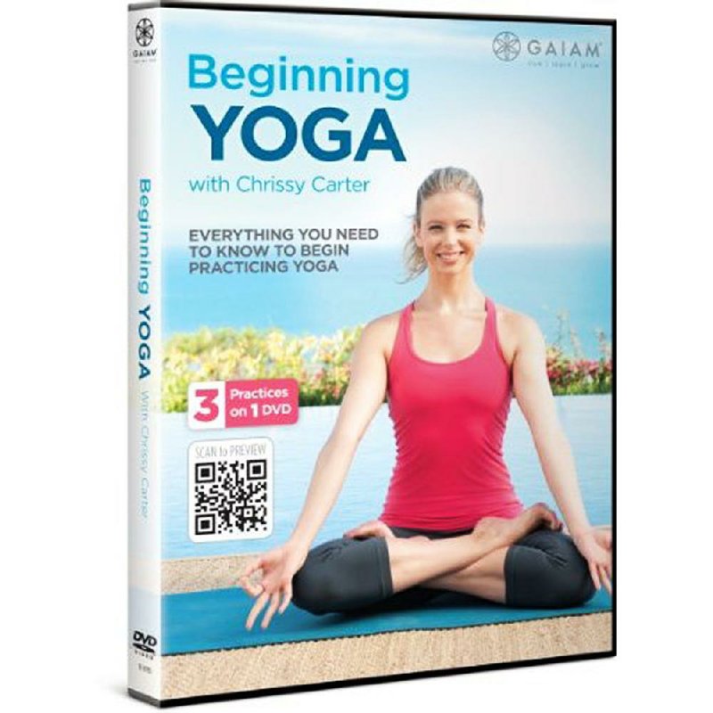 Beginning Yoga With Chrissy Carter: Everything You Need to Know to Begin Practicing Yoga. 