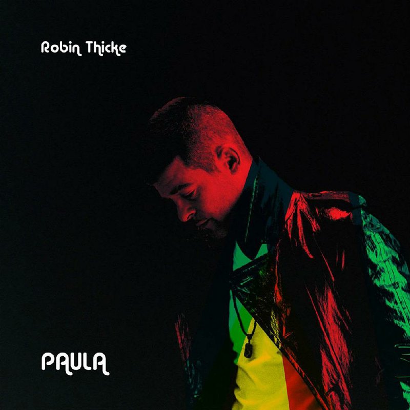 Robin Thicke
"Paula"