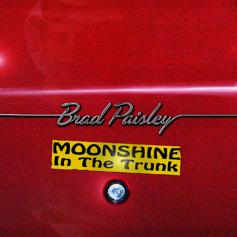 Brad Paisley
"Moonshine in the Trunk"