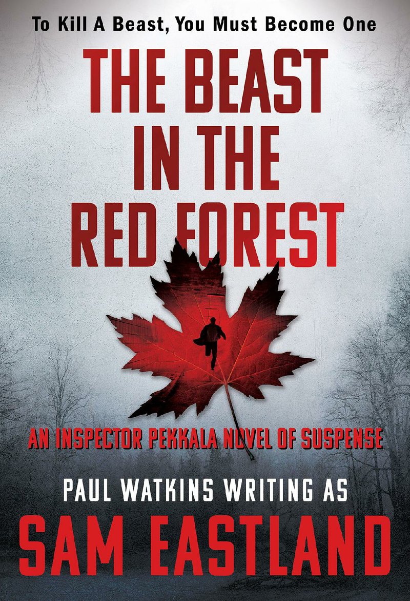 "The Beast in the Red Forest" by Paul Watkins writing as Sam Eastland