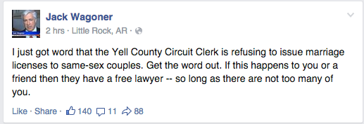 A screenshot from Facebook shows Little Rock attorney Jack Wagoner's post on Wednesday, July 1, 2015, about Yell County Clerk Sharon Barnett refusing to issue same-sex marriage licenses. 