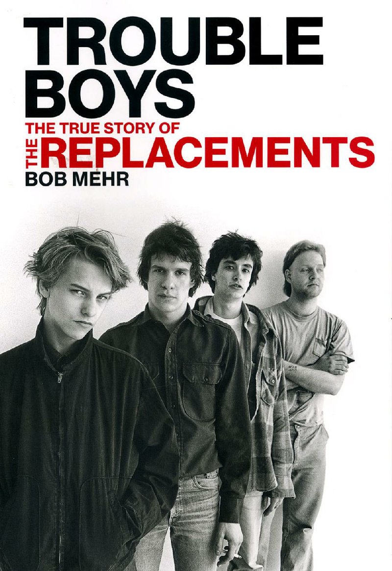 Book cover for "Trouble Boys: The True Story of The Replacements" by  Bob Mehr