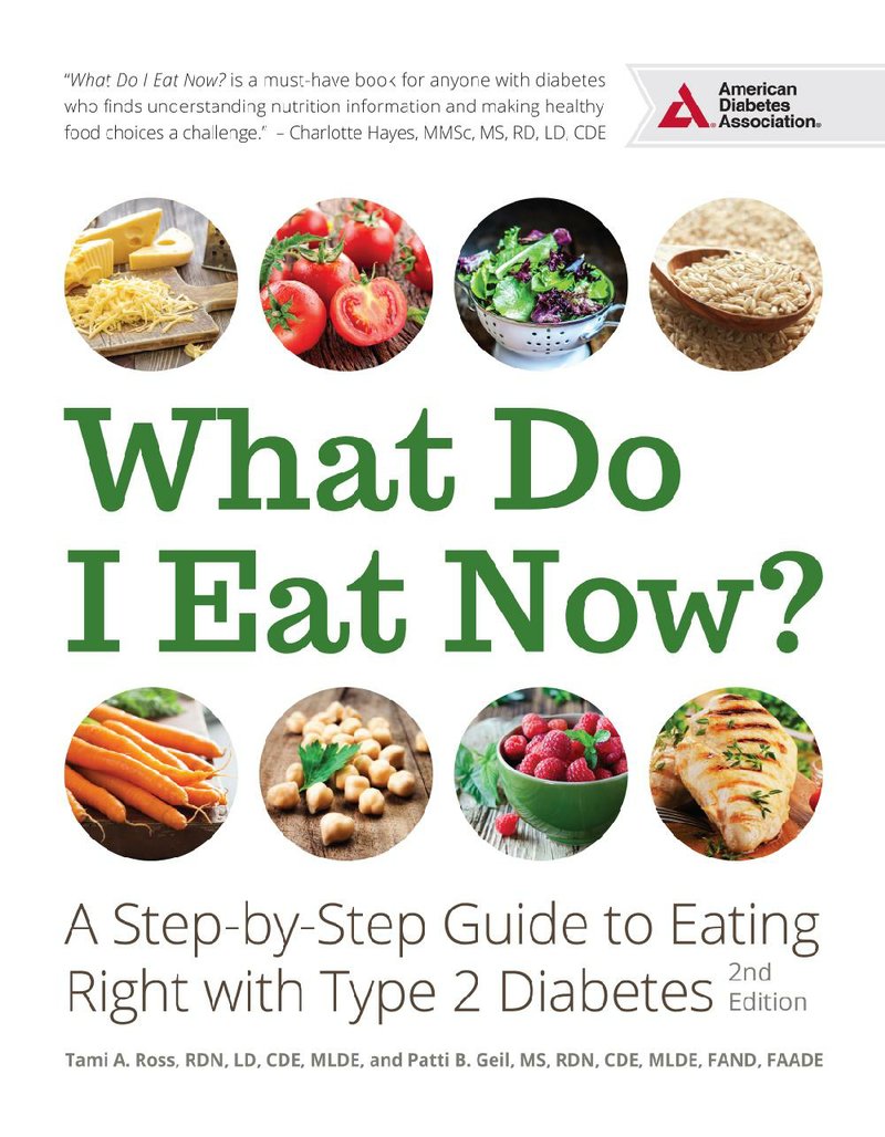Book cover for "What Do I Eat Now?: A Step by Step Guide to Eating Right With Type 2 Diabetes"