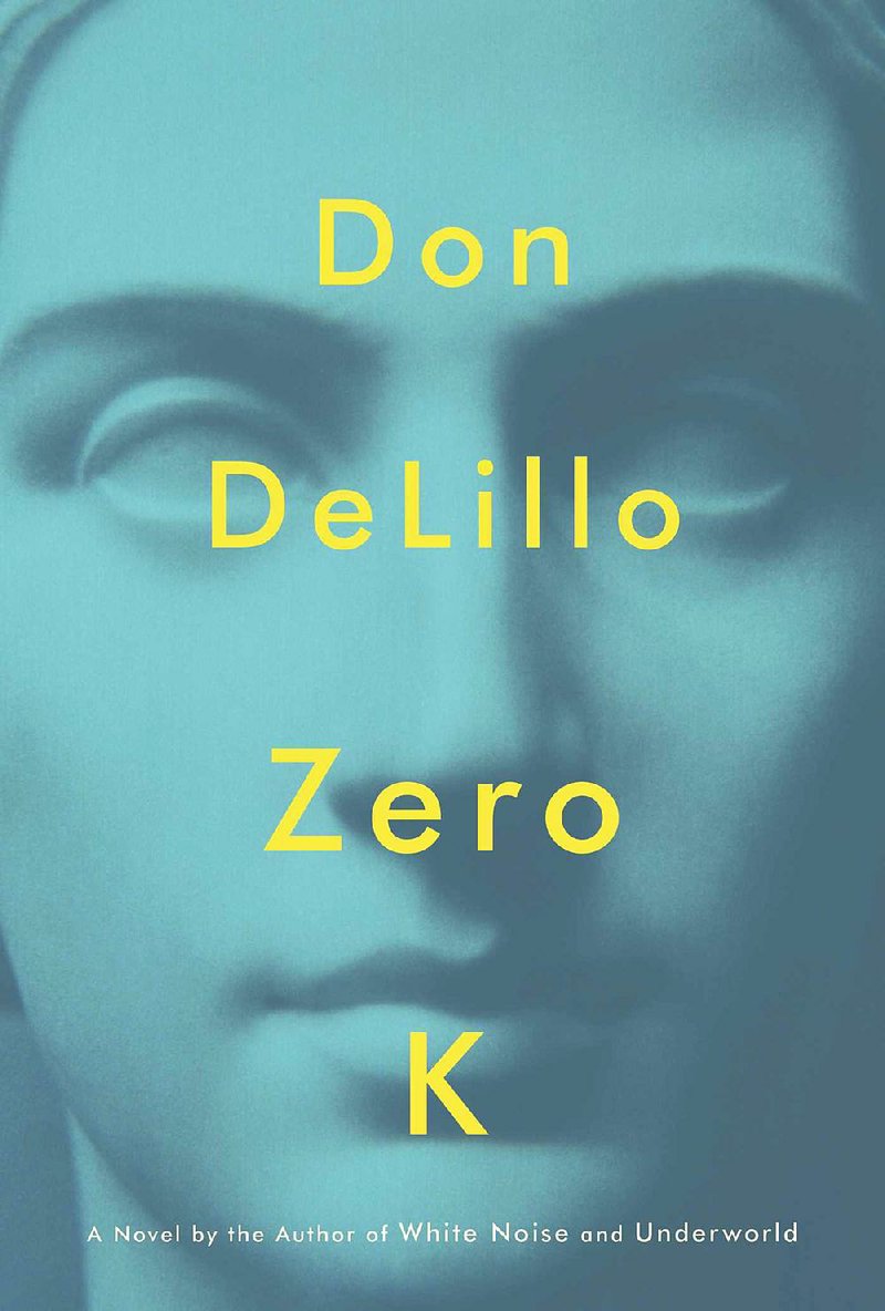 Zero K by Don DeLillo