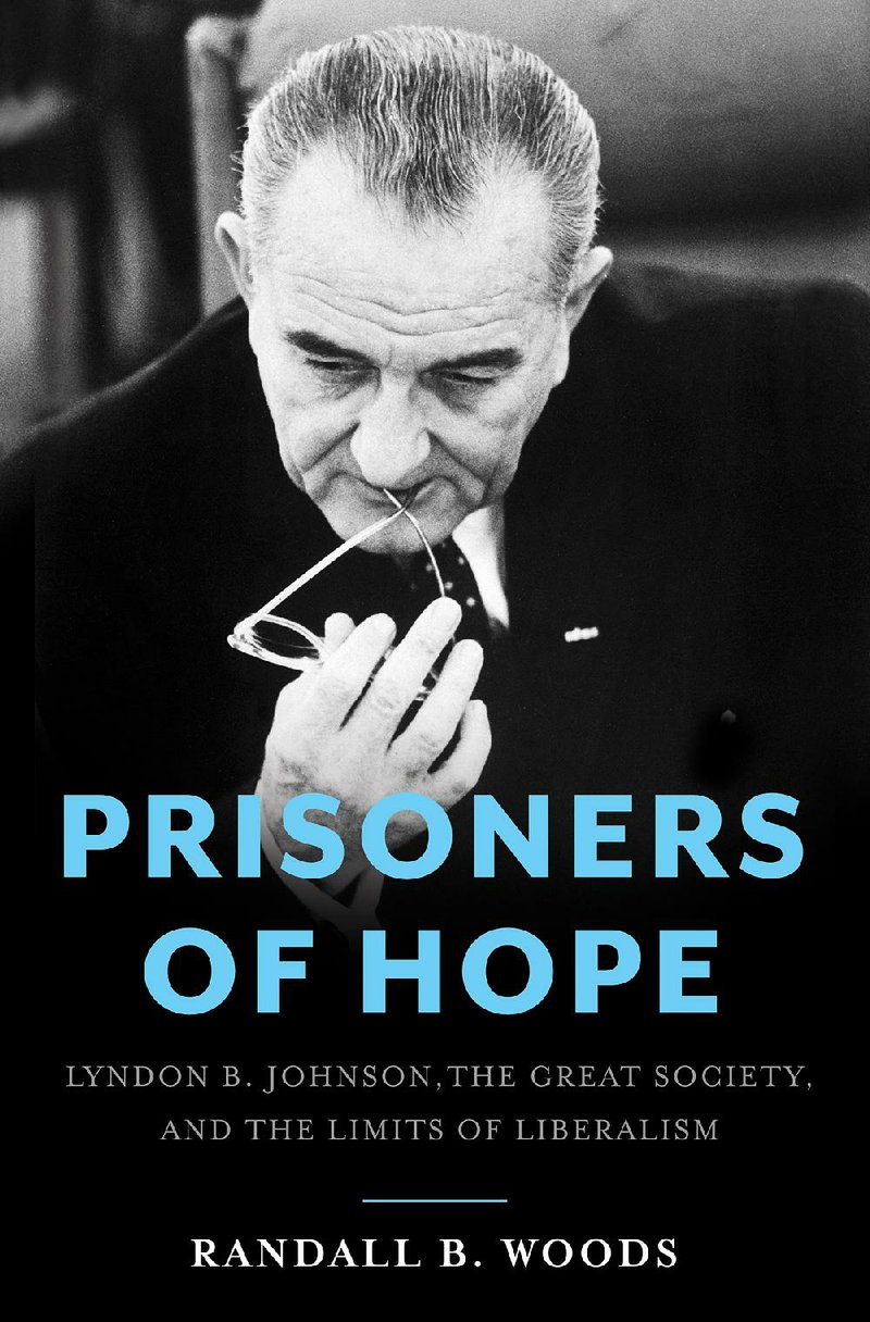 University of Arkansas professor Randall Woods wrote Prisoners of Hope, a book about President Lyndon B. Johnson. 