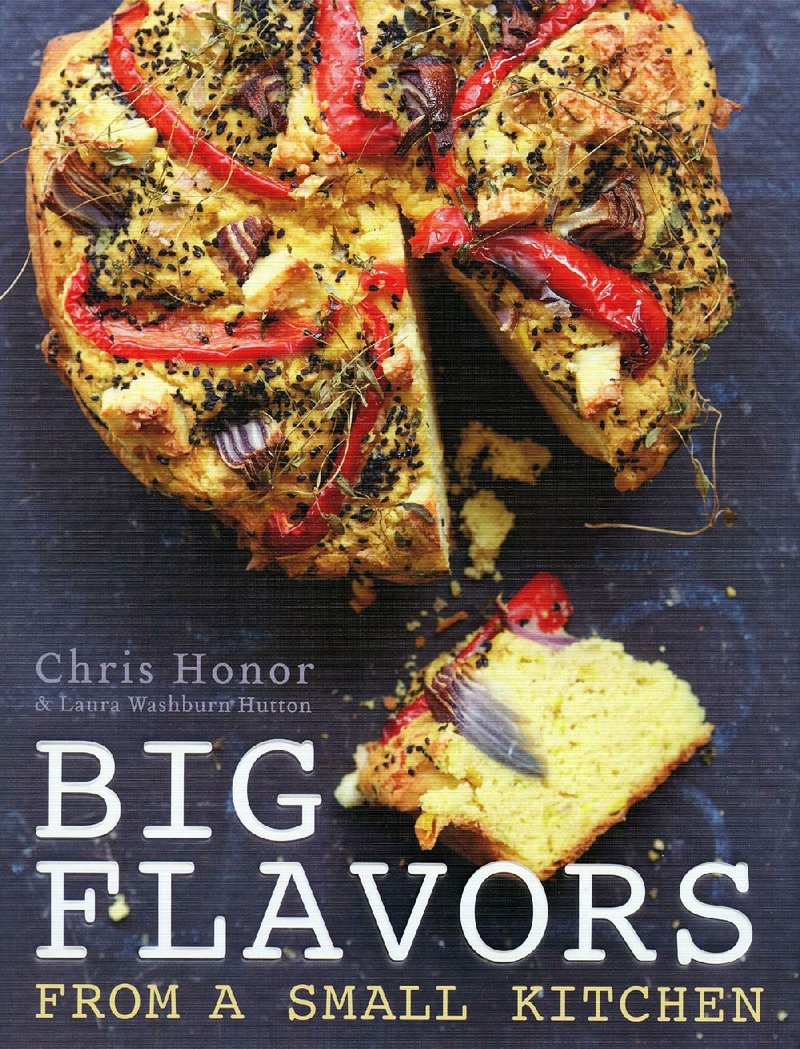 Big Flavors From a Small Kitchen by Chris Honor and Laura Washburn Hutton

