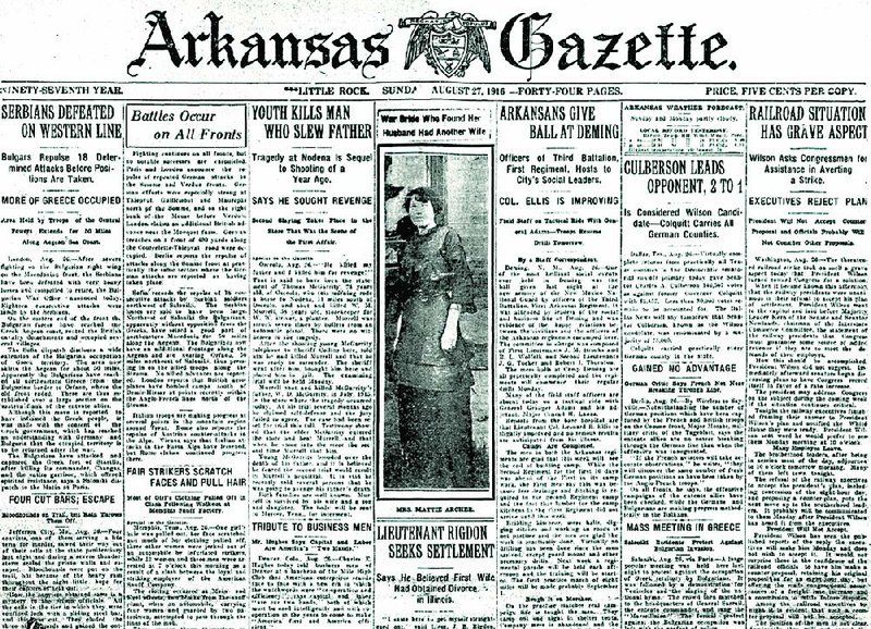 Front Page of the Aug. 27, 1916, Arkansas gazette with full-length photo of Mrs. Mattie Archer, "war bride" of 2nd Lt. John B. Rigdon, who went AWOL after she learned he'd married her without divorcing his first wife.
