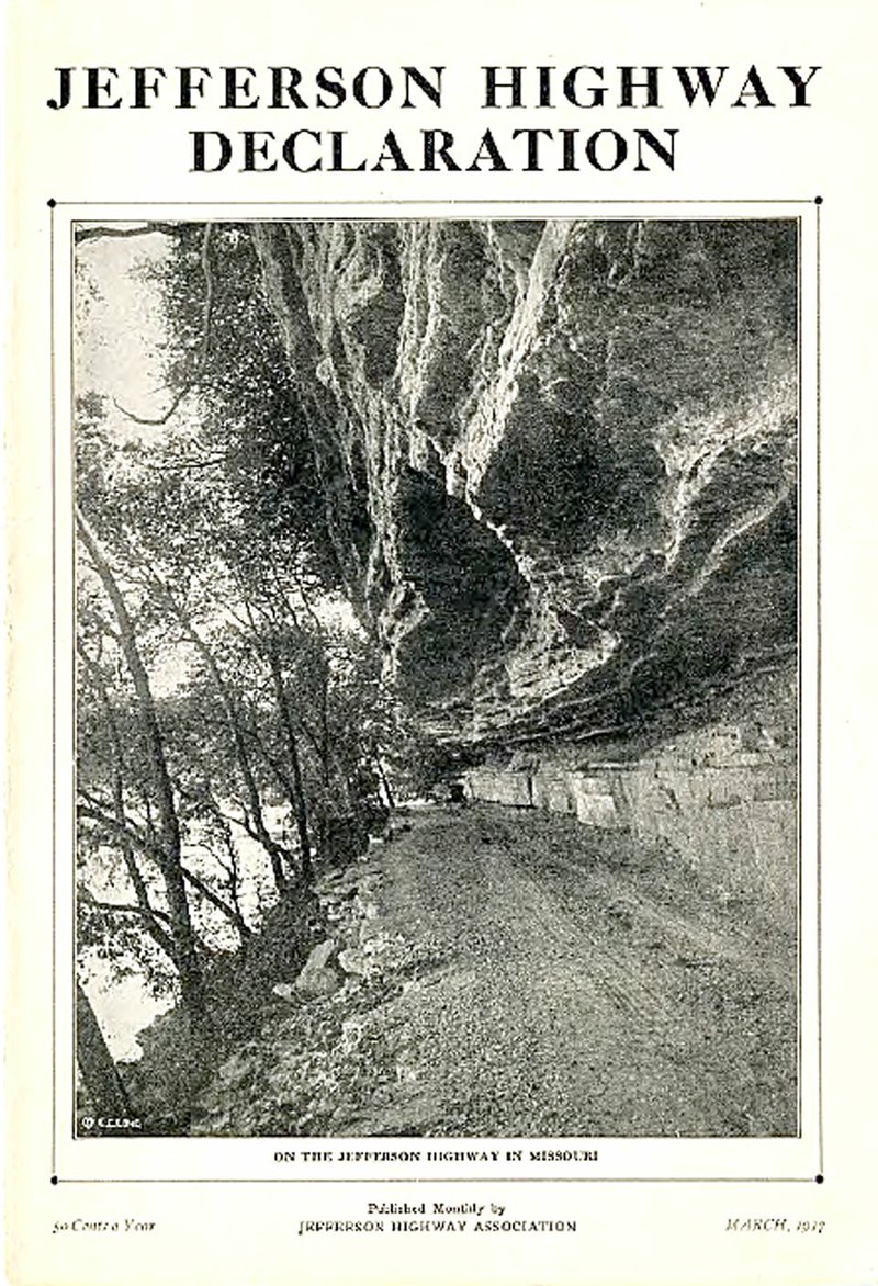 COURTESY PHOTO/ In March of 1917, the cover of Jefferson Highway Declaration debuted a stunning photo of the transnational highway passing underneath the iconic bluffs of Noel. Now paved, the road is identified as MO-59.