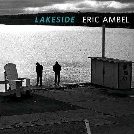 Album cover for Eric Ambel's "Lakeside"
