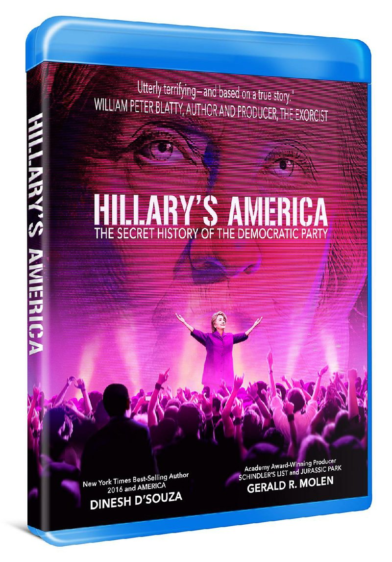 Hillary’s America: The Secret History of the Democratic Party, directed by Dinesh D’Souza
