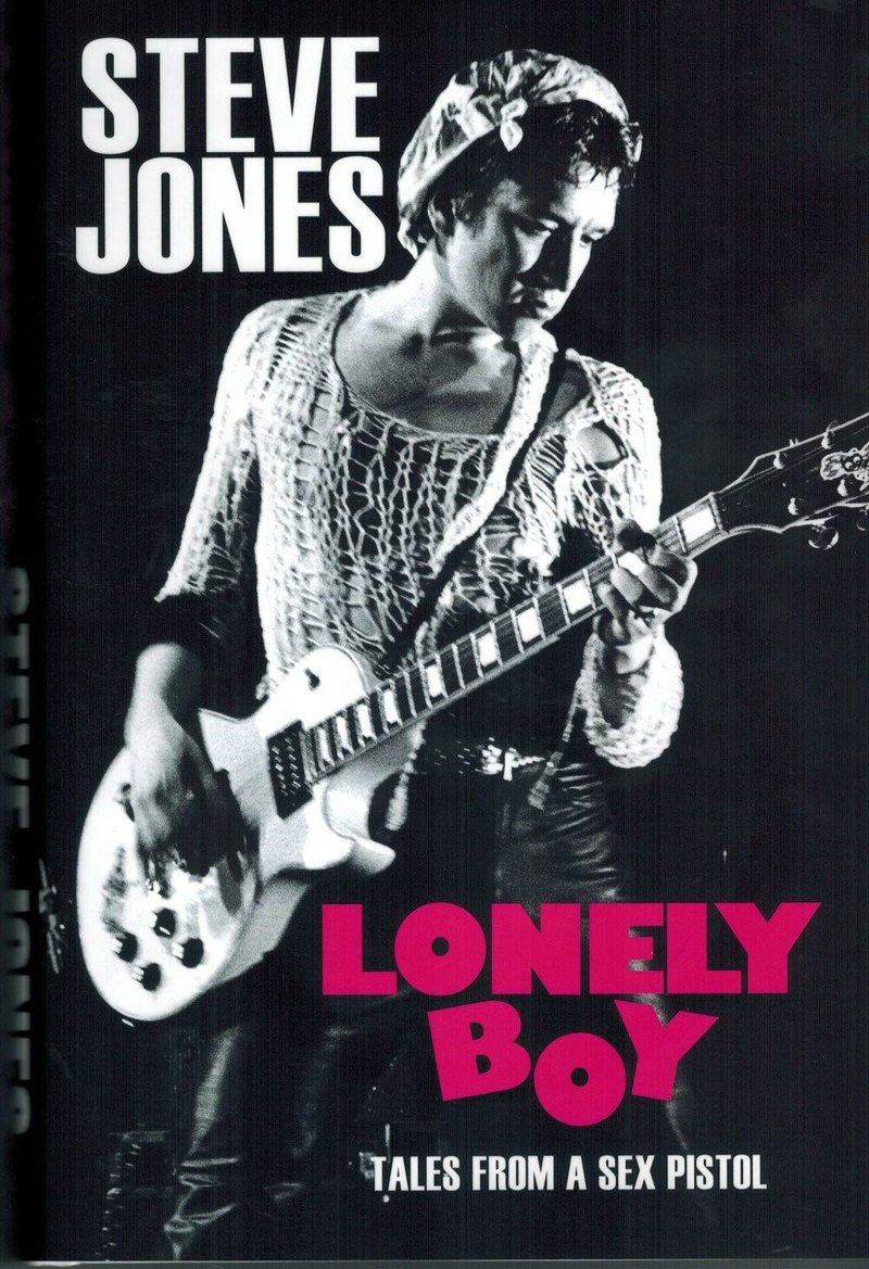 Book cover for "Lonely Boy, Tales From a Sex Pistol" by Steve Jones
