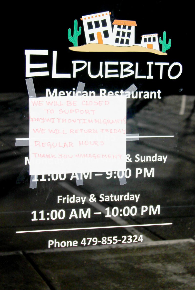 Keith Bryant/The Weekly Vista A sign on El Pueblito&#8217;s door let customers know the restaurant is closed to participate in the Day Without Immigrants last Thursday, Feb. 16.