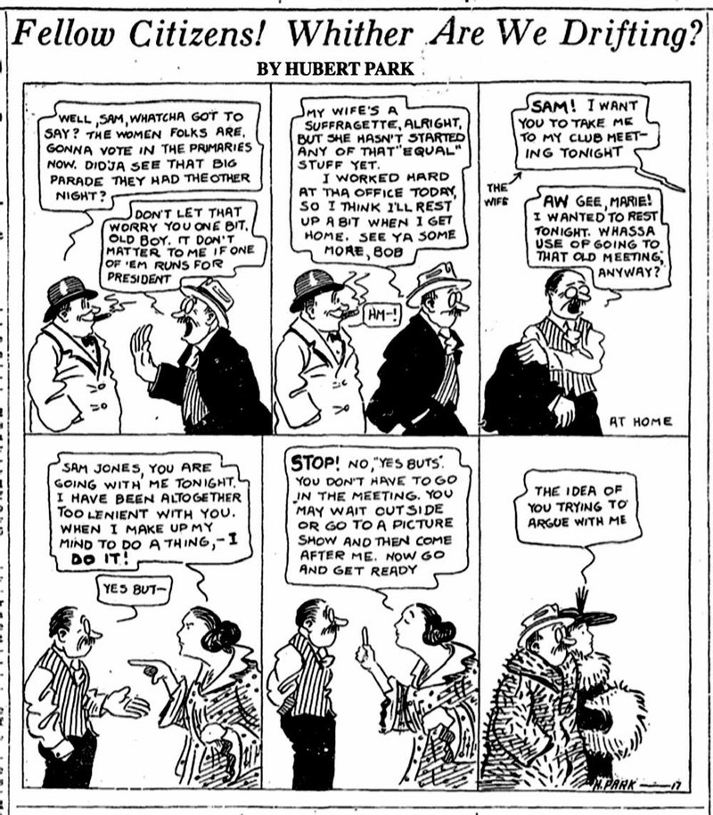 This cartoon by Hubert Park of Little Rock appeared on Page 1 of the March 8, 1917, Arkansas Gazette — two days after Gov. Charles Brough signed the act granting women the right to vote in political primaries.