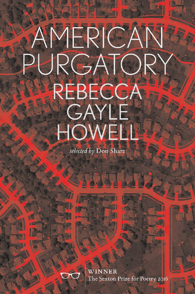 Rebecca Gayle Howell’s American Purgatory 