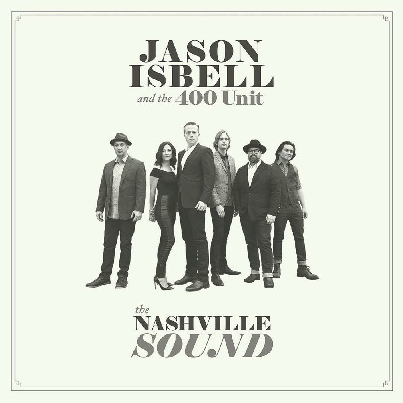 Album cover Jason Isbell and the 400 Unit's "The Nashville Sound"
