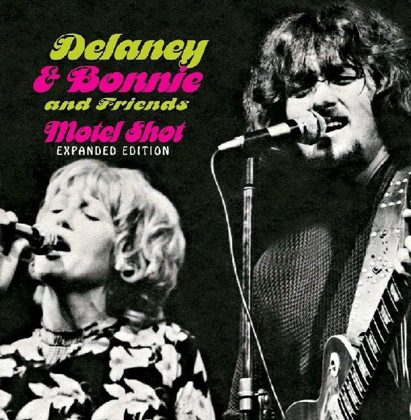 Delaney & Bonnie Motel Shot Expanded Edition 