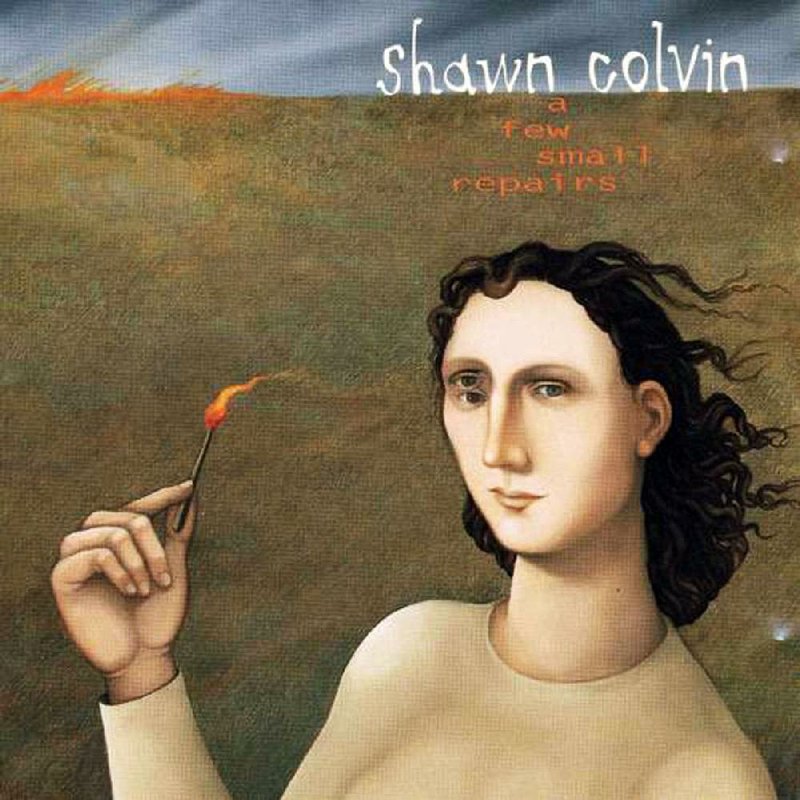 Album cover for Shawn Colvin’s "A Few Small Repair"