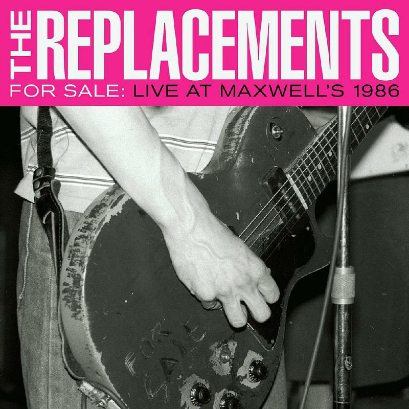 Album cover for The Replacements' "For Sale: Live at Maxwell’s 1986"
