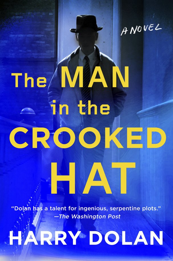 This cover image released by Putnam shows "The Man in the Crooked Hat," a novel by Harry Dolan. (Putnam via AP)